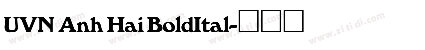 UVN Anh Hai BoldItal字体转换